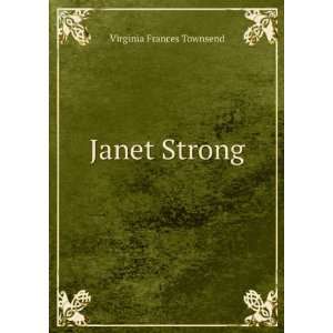  Janet Strong Virginia Frances Townsend Books