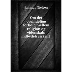   religion og videnskab indbydelsesskrift . Rasmus Nielsen Books