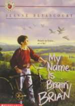 Lisa Recommends   My Name Is Brain Brian (Apple Paperbacks)