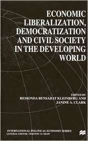 Economic Liberalization, Democratization And Civil Society In The 