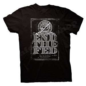 Alex Jones END THE FED shirt Ron Paul Federal Reserve  