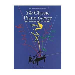  The Classic Piano Course   Best Known Ballet Themes 