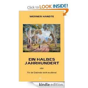 Ein halbes Jahrhundert (German Edition) Werner Handte  