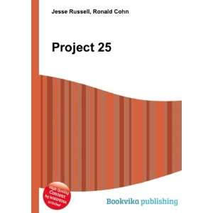  Project 25 Ronald Cohn Jesse Russell Books