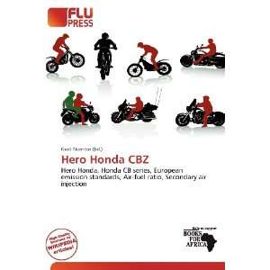  Hero Honda CBZ (9786135865431): Gerd Numitor: Books