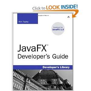  JavaFX Developers Guide [Paperback] Kim Topley Books