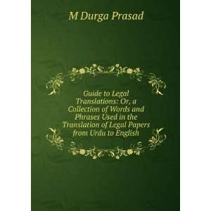 : Guide to Legal Translations: Or, a Collection of Words and Phrases 