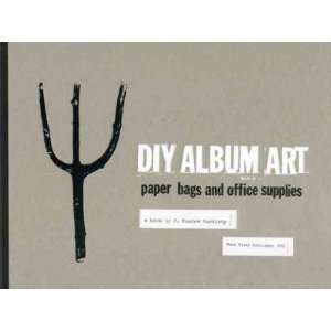 DIY Album Art: Paper Bags and Office Supplies[ DIY ALBUM ART: PAPER 