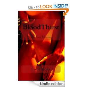 BLOOD THIRST (Beyond their Control The Virgin Chronicles) Lord Koga 