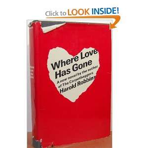  Where Love Has Gone Harold Robbins Books