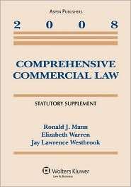 Comprehensive Commercial Law, 2008 Statutory Supplement, (0735572089 