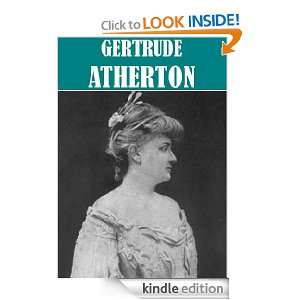  The Essential Gertrude Atherton Collection (15 books 