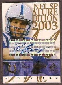 2003 SP Signature Peyton Manning BLUE/AUTO/AUTOGRAPH!  