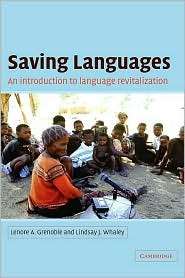 Saving Languages An Introduction to Language Revitalization 