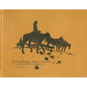   Horses  The Life and Art of Nick Eggenhofer ( in Slipcase ) Books