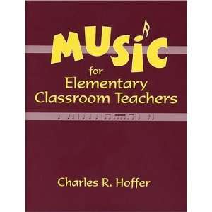   Elementary Classroom Teachers [Paperback] Charles R. Hoffer Books