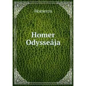  Homer OdysseÃ¡ja Homeros Books