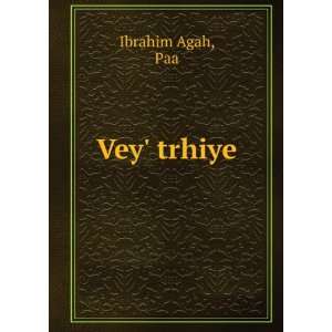  Vey trhiye Paa Ibrahim Agah Books
