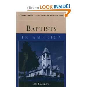   American Religion Series) [Paperback]: Bill J. Leonard: Books