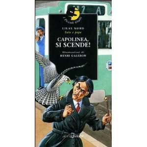  Capolinea, si scende (9788882792152) Lilas Nord Books