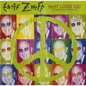  Baby Loves You Enuff Z Nuff Music