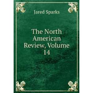  The North American Review, Volume 14 Jared Sparks Books