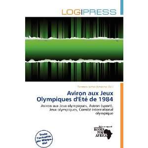  Aviron aux Jeux Olympiques dÉté de 1984 (French Edition 