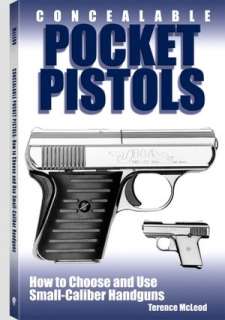   Small Caliber Handguns by Terence McLeod, Paladin Press  Paperback