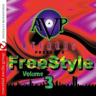 AVP Records Presents Freestyle Vol. 3 (Digitally Remastered) by 