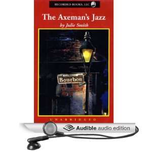  The Axemans Jazz (Audible Audio Edition) Julie Smith 