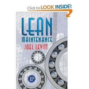  Lean Maintenance [Hardcover] Joel Levitt Books