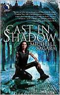 Cast in Shadow (Chronicles of Michelle Sagara