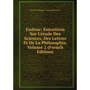   De La Philosophie, Volume 2 (French Edition) Joseph Philippe FranÃ