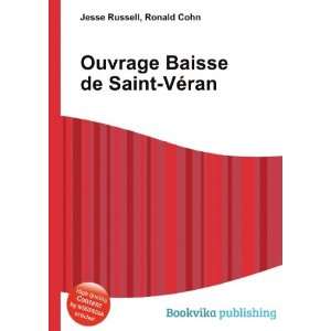 Ouvrage Baisse de Saint VÃ©ran Ronald Cohn Jesse Russell  