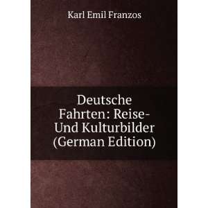    Reise  Und Kulturbilder (German Edition) Karl Emil Franzos Books