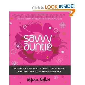  Savvy Auntie: The Ultimate Guide for Cool Aunts, Great 