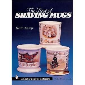   Mugs (A Schiffer Book for Collectors) [Hardcover] Keith Estep Books