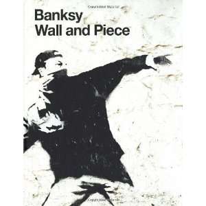  Wall and Piece [Hardcover] Banksy Books