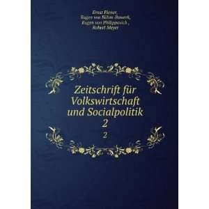   hm Bawerk, Eugen von Philippovich , Robert Meyer Ernst Plener: Books