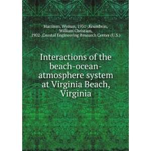 : Interactions of the beach ocean atmosphere system at Virginia Beach 