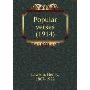   Popular verses (1914) (9781275122635) Henry, 1867 1922 Lawson Books