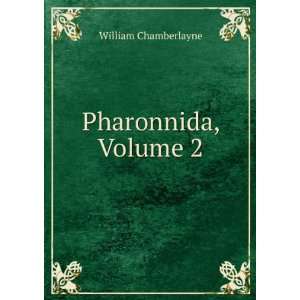  Pharonnida, Volume 2 William Chamberlayne Books