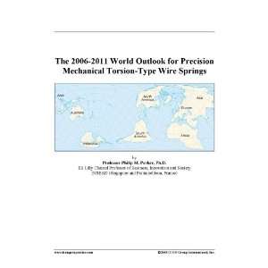   2011 World Outlook for Precision Mechanical Torsion Type Wire Springs