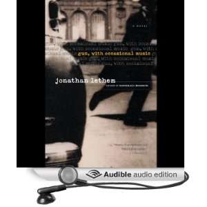   Music (Audible Audio Edition) Jonathan Lethem, Nick Sullivan Books