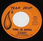 Sunny & The Sunliners 7 45 HEAR SOUL Rags To Riches TEAR DROP 