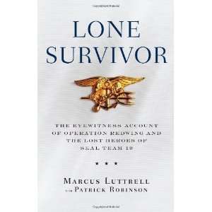  Lone Survivor The Eyewitness Account of Operation Redwing 