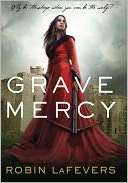  & NOBLE  Grave Mercy (His Fair Assassin Trilogy Series #1) by Robin 