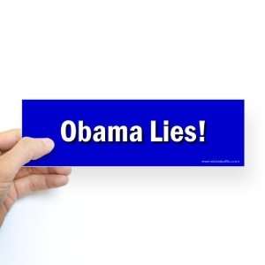  obama lies Anti obama Bumper Sticker by  Arts 