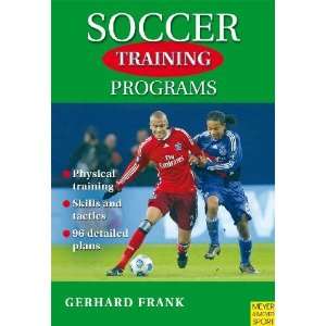  Soccer Training Programs [Paperback] Gerhard Frank Books