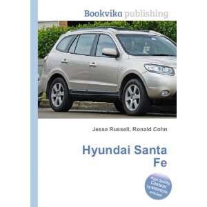  Hyundai Santa Fe Ronald Cohn Jesse Russell Books